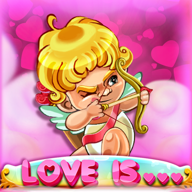 Love Is